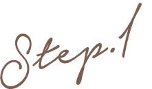 STEP 01